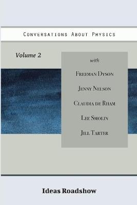 Conversations About Physics, Volume 2