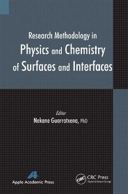 Research Methodology in Physics and Chemistry of Surfaces and Interfaces