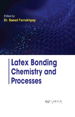 Latex Bonding Chemistry and Processes