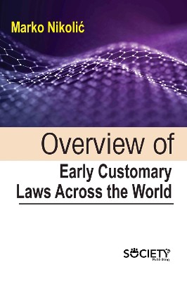 Overview of Early Customary Laws Across the World