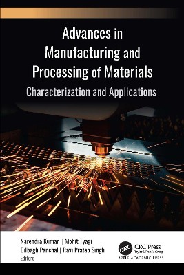 Advances in Manufacturing and Processing of Materials