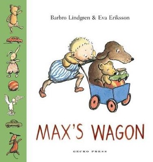 Lindgren, B: Max's Wagon