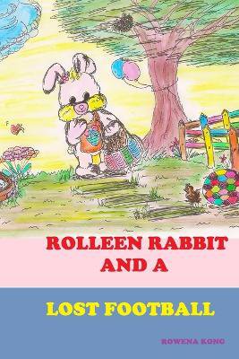Rolleen Rabbit And A Lost Football
