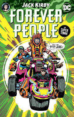 Kirby, J: The Forever People by Jack Kirby