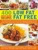 400 Low Fat Fat Free Best-ever Recipes