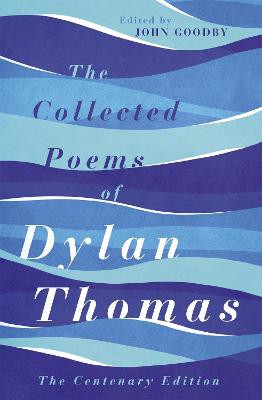 The Collected Poems Of Dylan Thomas