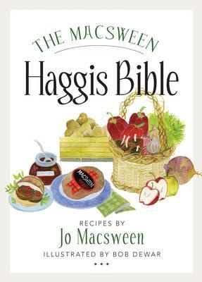 Macsween, J: The Macsween Haggis Bible