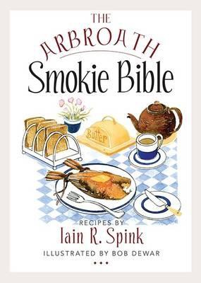 The Arbroath Smokie Bible
