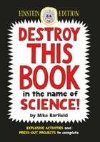 Barfield, M: Destroy This Book in the Name of Science: Einst
