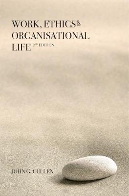 Work, Ethics & Organisational Life