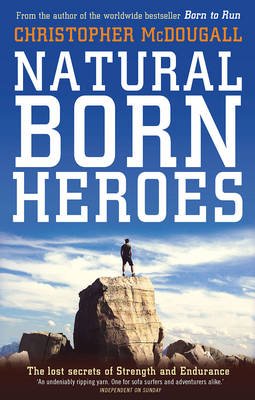 McDougall, C: Natural Born Heroes
