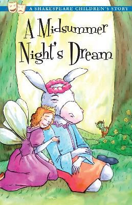 A Midsummer Night's Dream: A Shakespeare Children's Story (US Edition)