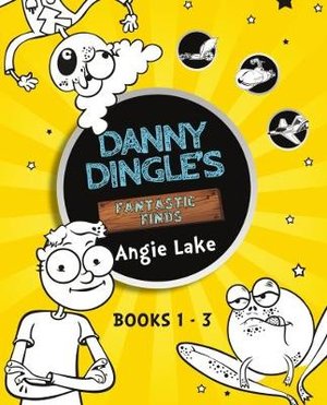 Lake, A: Danny Dingle's Fantastic Finds: Books 1-3