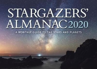 Mizon, B: Stargazers' Almanac: A Monthly Guide to the Stars