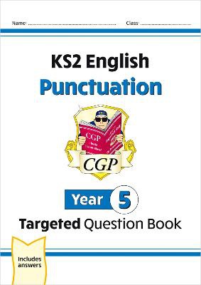 New Ks2 English Year 5 Punctuation Targeted Question Book (with Answers)