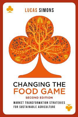Simons, L: Changing the Food Game (2e)