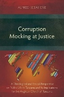 Corruption Mocking at Justice