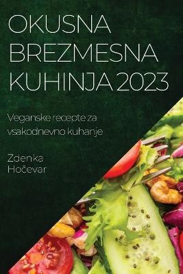 Okusna brezmesna kuhinja 2023