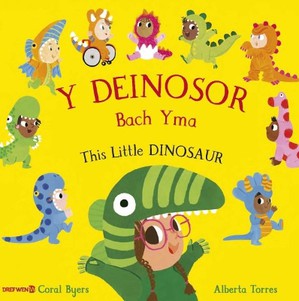 Deinosor Bach Yma, Y / This Little Dinosaur