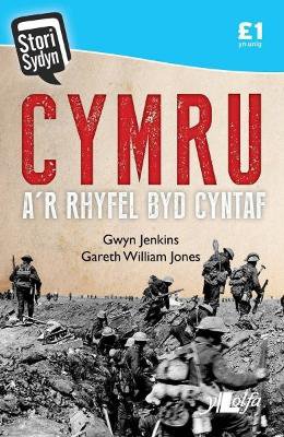 Stori Sydyn: Cymru a'r Rhyfel Byd Cyntaf