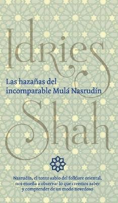 Las hazañas del incomparable Mulá Nasrudín