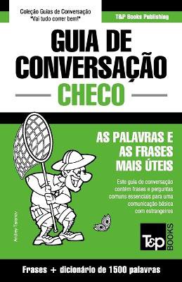 Guia de Conversação Português-Checo e dicionário conciso 1500 palavras
