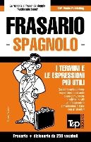 Frasario Italiano-Spagnolo e mini dizionario da 250 vocaboli