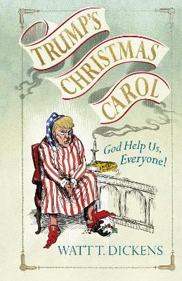 Trump’s Christmas Carol