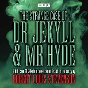 The Strange Case of Dr Jekyll & Mr Hyde