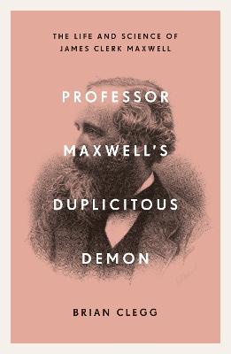 Professor Maxwell’s Duplicitous Demon