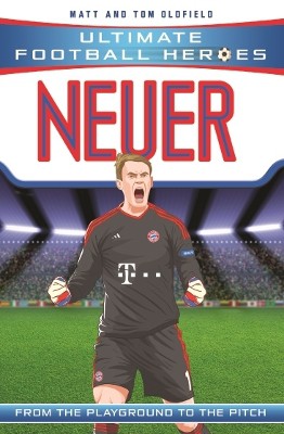 Neuer (ultimate Football Heroes) - Collect Them All!