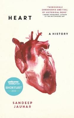 Jauhar, S: Heart: A History