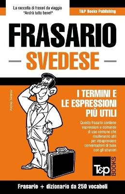 Frasario Italiano-Svedese e mini dizionario da 250 vocaboli
