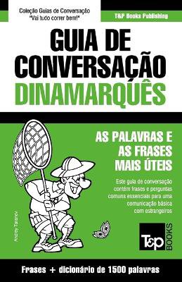 Guia de Conversação Português-Dinamarquês e dicionário conciso 1500 palavras