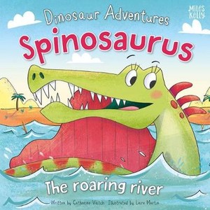 Dinosaur Adventures: Spinosaurus - The roaring river