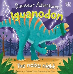 Dinosaur Adventures: Iguanodon - The noisy night