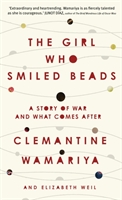 Wamariya, C: Girl Who Smiled Beads
