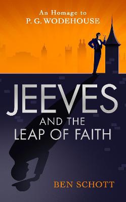 Schott, B: Jeeves and the Leap of Faith