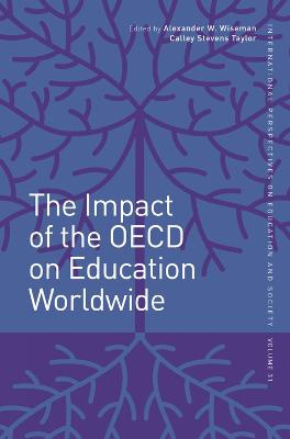 The Impact of the OECD on Education Worldwide