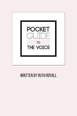 Pocket Guide to the Voice