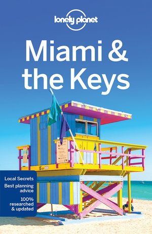 Miami & the Keys 8 city guide + map