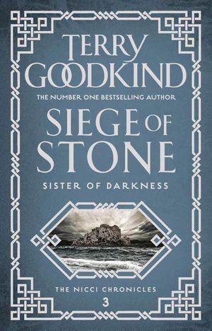 Goodkind, T: Siege of Stone
