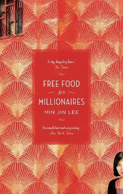 Lee, M: Free Food for Millionaires