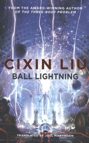 Liu, C: Ball Lightning