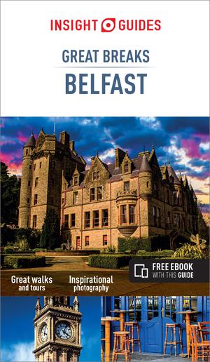 Belfast great breaks guides
