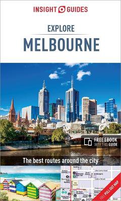 Insight Guides: Insight Guides Explore Melbourne (Travel Gui