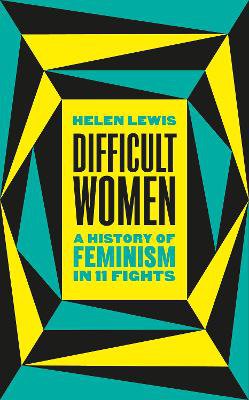 Lewis, H: Difficult Women