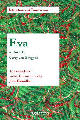 EVA - a Novel by Carry Van Bruggen Hb