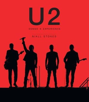 Stokes, N: U2: Songs + Experience