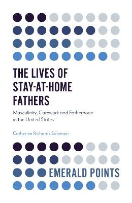 The Lives of Stay-at-Home Fathers